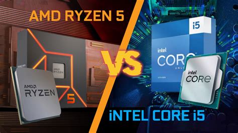 AMD Ryzen 5 vs Intel Core i5: Full Comparison [2024 Update].